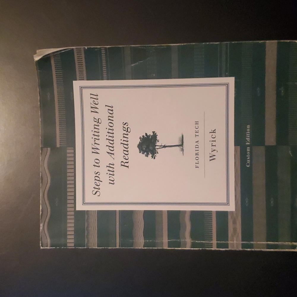 Steps to Writing Well witj Additional Reading ISBN 13:978-1-337-05992-3